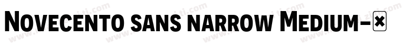 Novecento sans narrow Medium字体转换